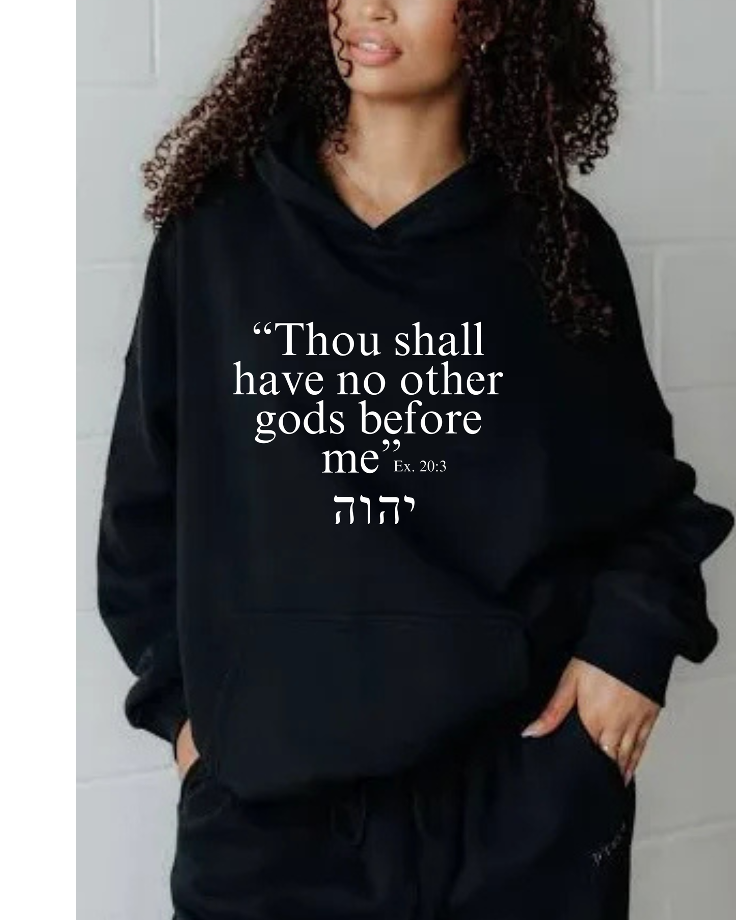 Exodus 20:3 Hoodie